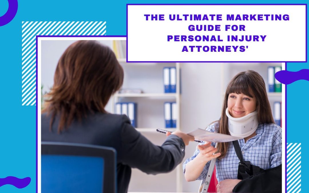 Marketing guide for personal injury attorneys
