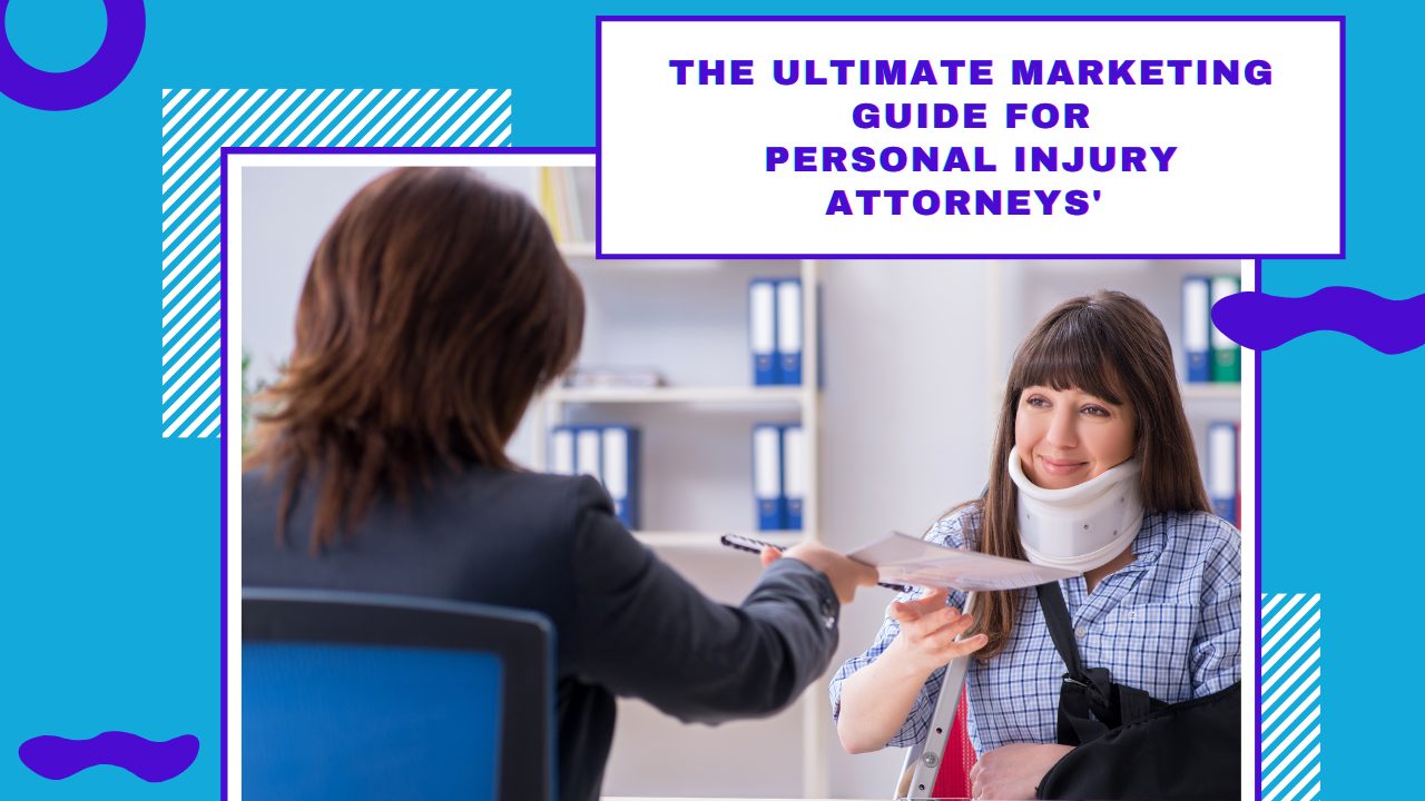Marketing guide for personal injury attorneys