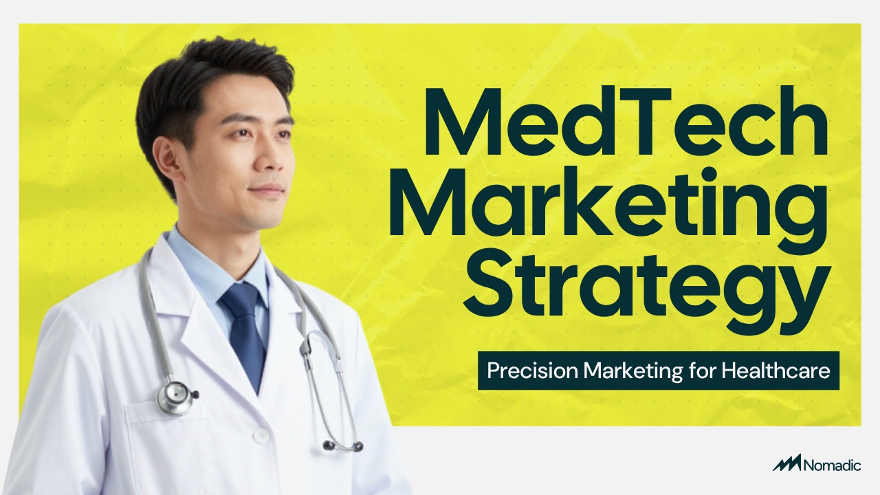 MedTech Marketing Strategy: Precision Engineering for the Healthcare Future
