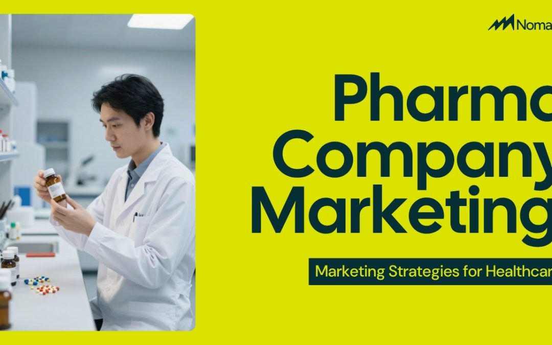 Pharma Company Marketing Strategy: A Guide for 2026 and Beyond