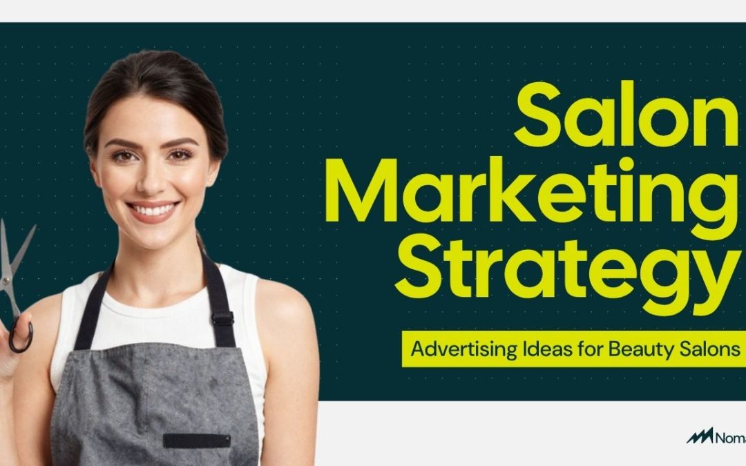 How to Create a Winning Salon Marketing Strategy in 2026